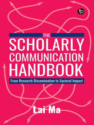 cover image of The Scholarly Communication Handbook